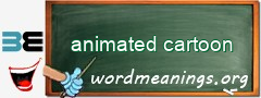 WordMeaning blackboard for animated cartoon